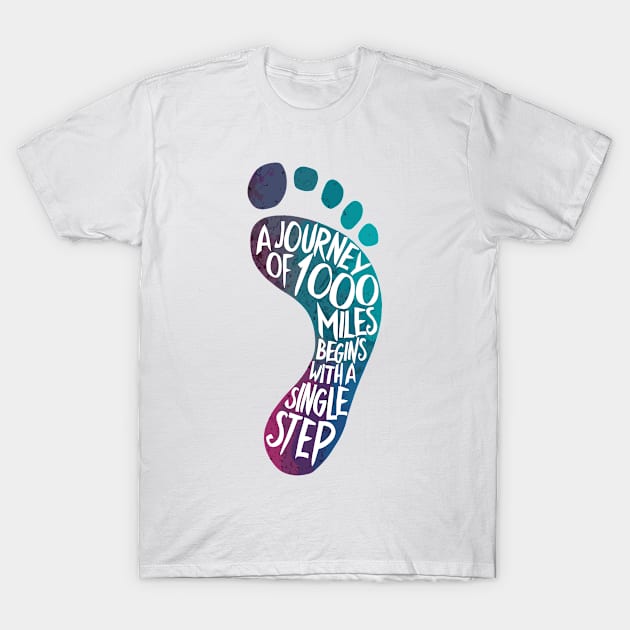 A Journey Of A 1000 Miles Begins With A Single Step Footprint Design T-Shirt by TF Brands